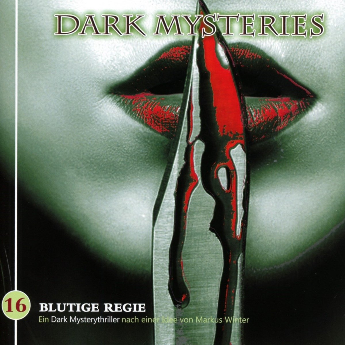 Dark Mysteries 16-Blutige Regie Radio Plays