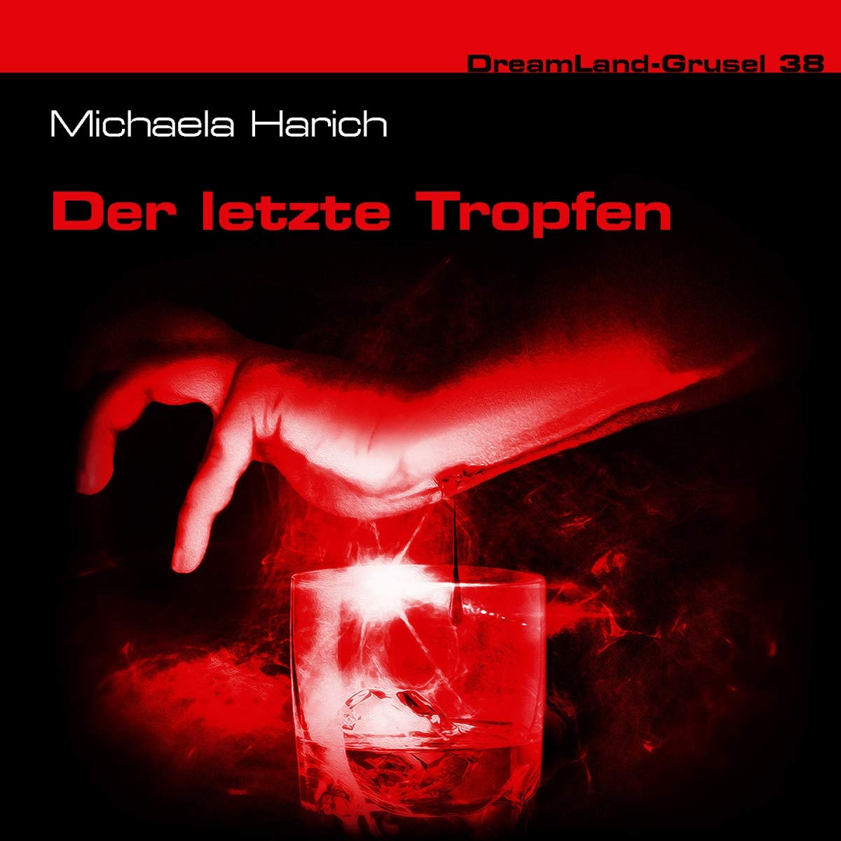 Folge 38-der Letzte Tropfen Radio Plays