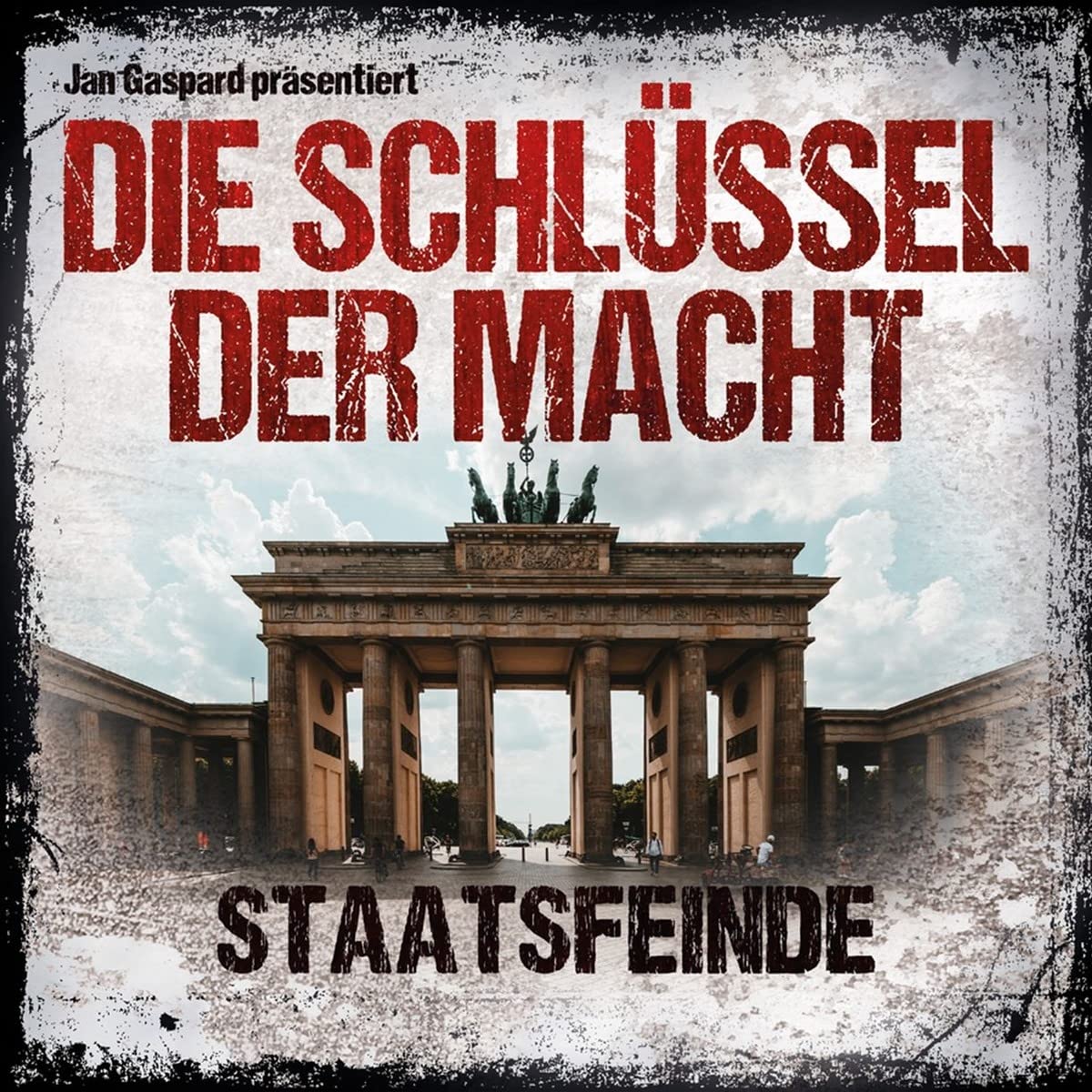 Die Schlüssel der Macht-Folge 5: Staatsfeinde Books