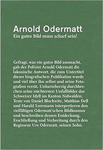 Arnold Odermatt, Ein gutes Bild muss scharf sein ! Travel
