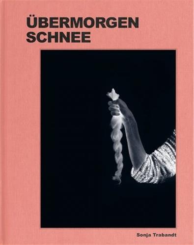 Sonja Trabandt Tomorrow´s Snow Travel