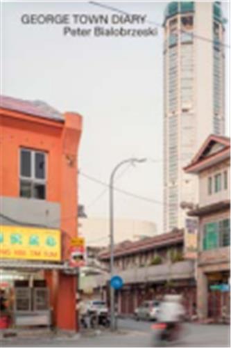 Peter Bialobrzeski George Town Diary #16 September 23-30, 2018 Architecture