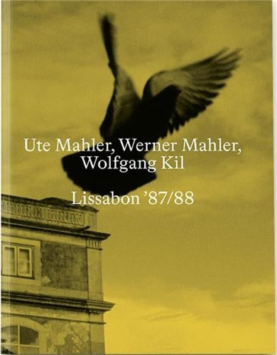 Ute & Werner Mahler Lissabon 87/88 Travel