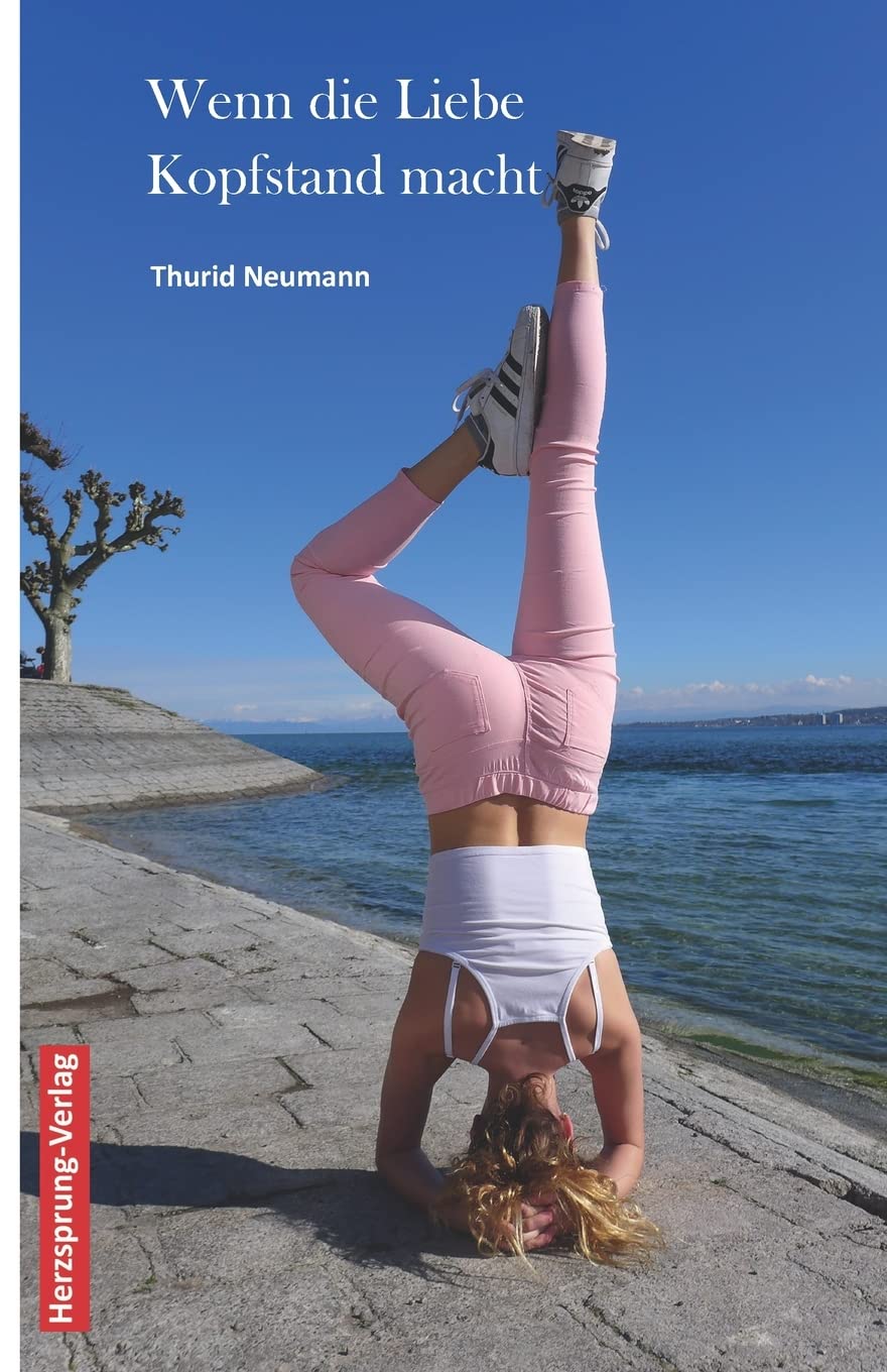 Wenn die Liebe Kopfstand macht Contemporary literature