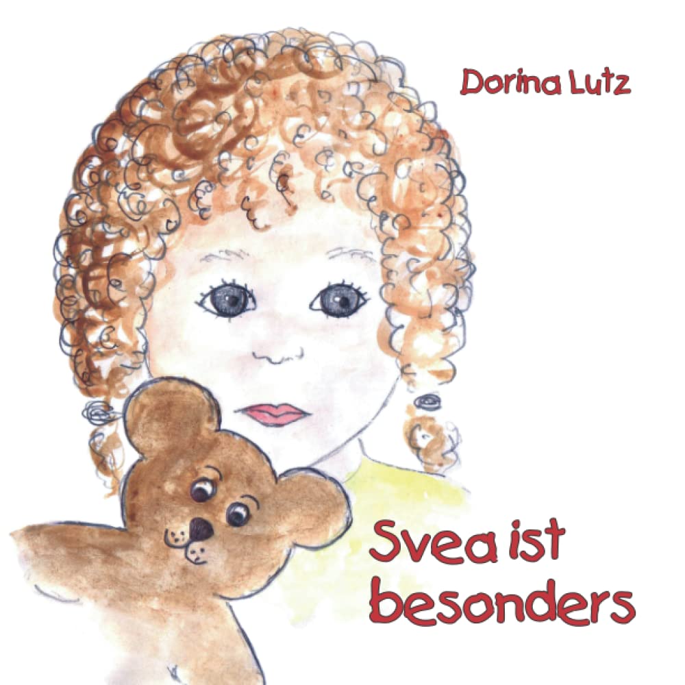 Svea ist besonders: Ein Autismusbuch für Kinder im Kindergarten-, Vorschul- und Grundschulalter Novels & Short Stories