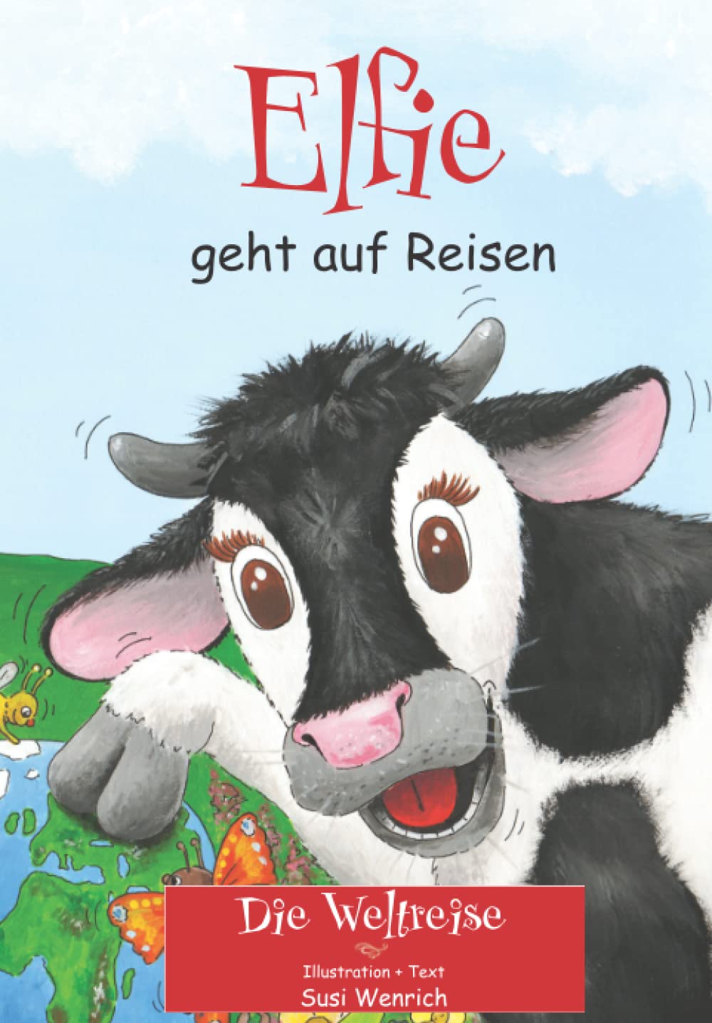 Elfie geht auf Reisen - Die Weltreise Novels & Short Stories