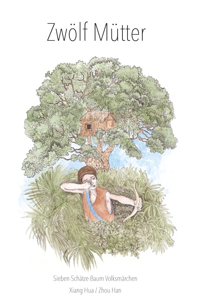 Zwölf Mütter - Sieben-Schätze-Baum Volksmärchen Social Sciences