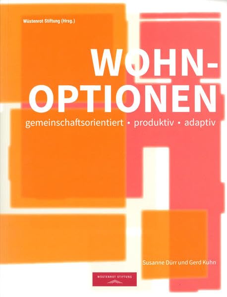 Wohnoptionen: gemeinschaftsorientiert. produktiv. adaptiv Law