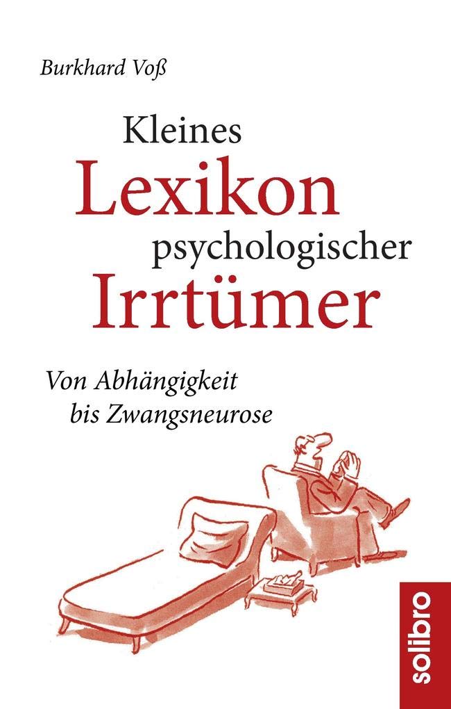 Kleines Lexikon psychologischer Irrtümer Medicine
