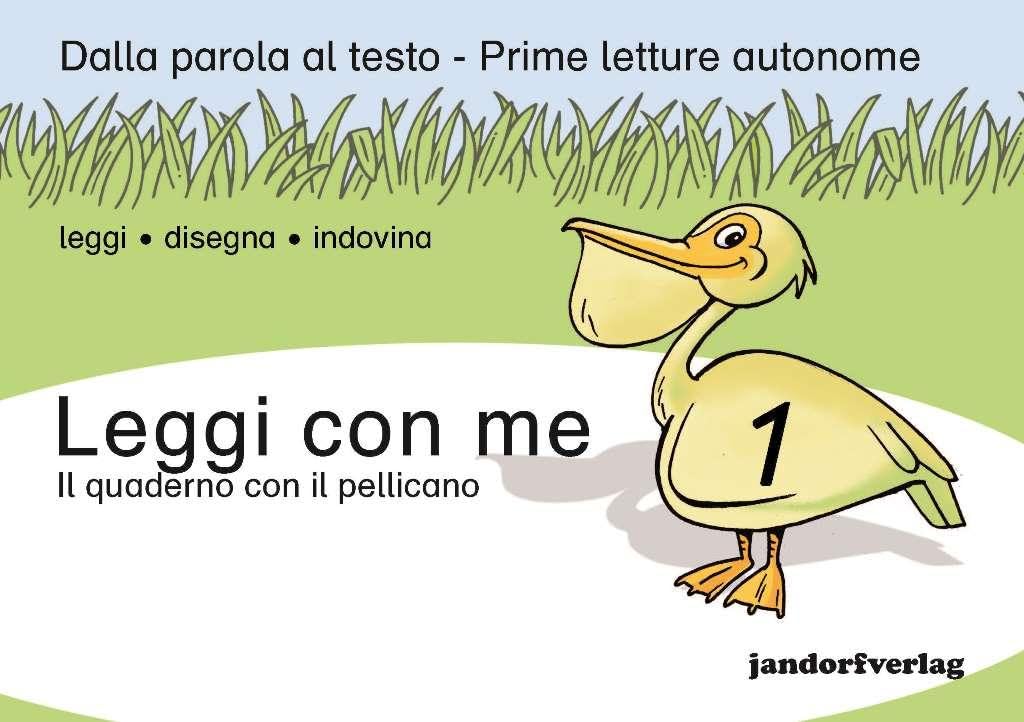 Leggi con me 1: Il quaderno con il pellicano Foreign Languages ​​& Dictionaries