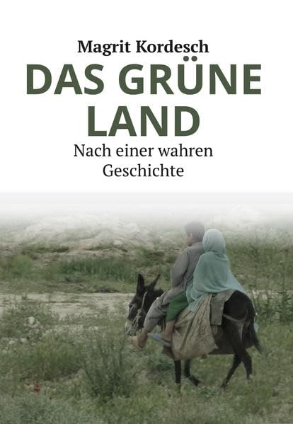 DAS GRÜNE LAND Essays & Short Stories