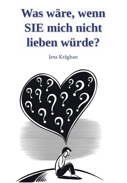 Was wäre, wenn SIE mich nicht lieben würde? Personalities