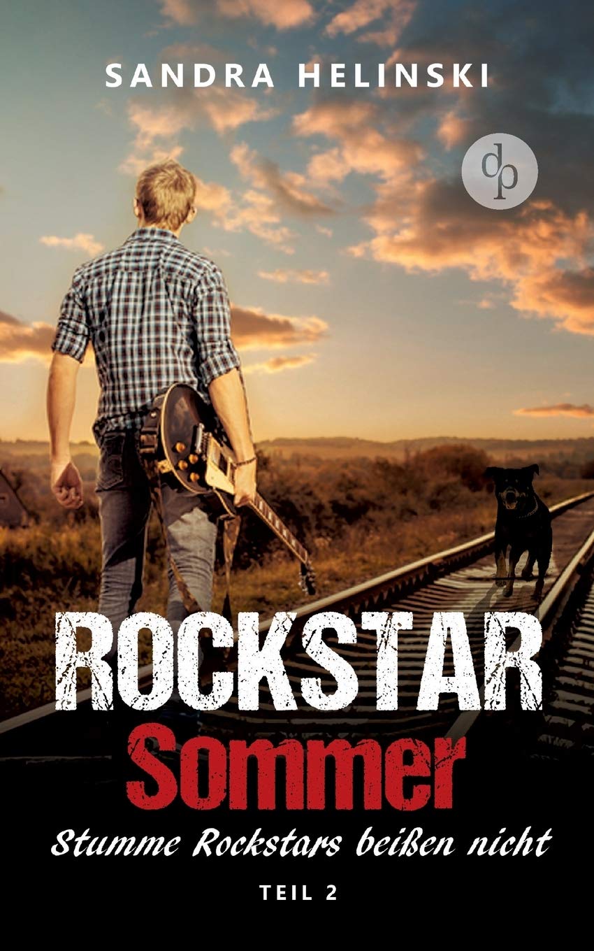 Stumme Rockstars beißen nicht -  Rockstar Sommer (Teil 2) Contemporary literature