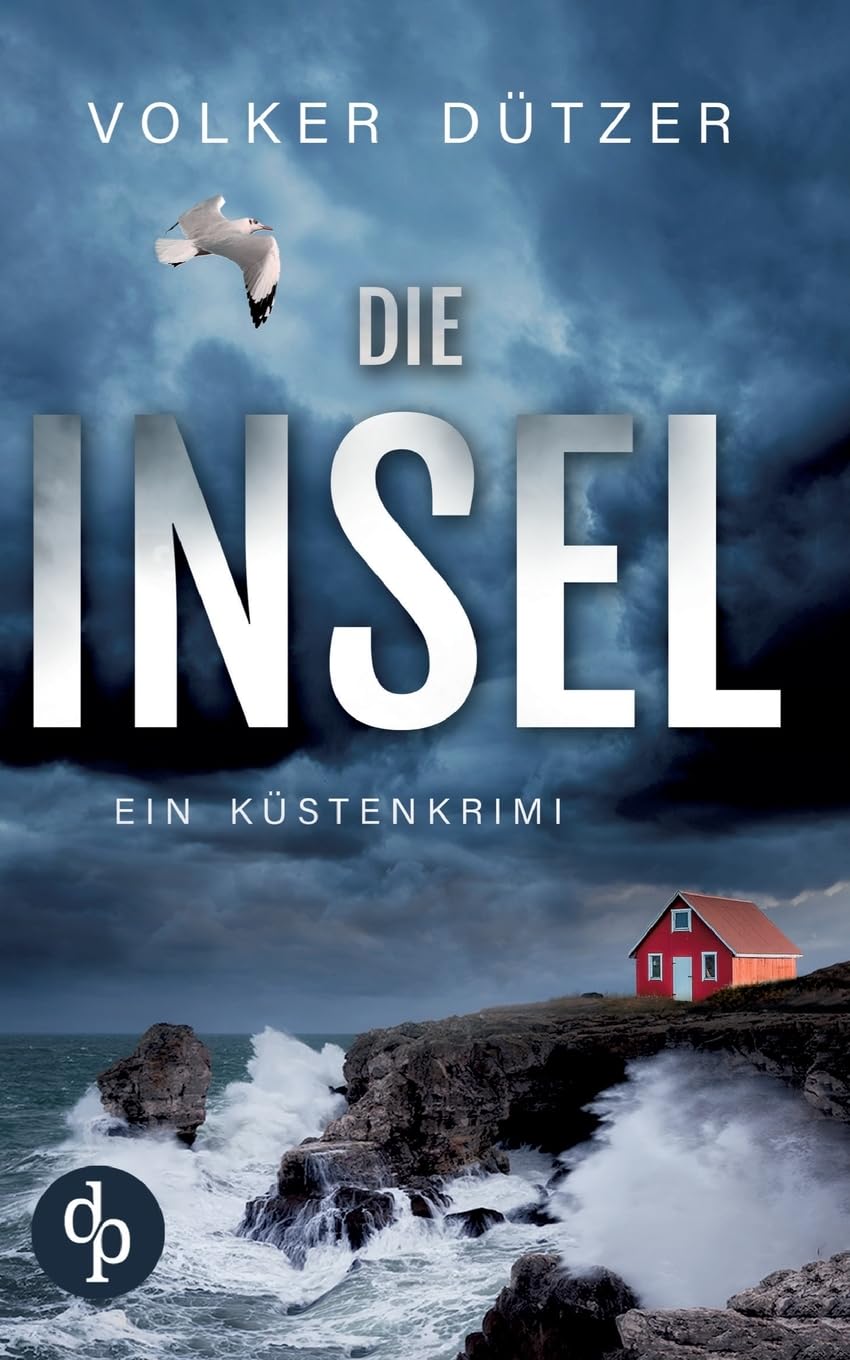 Die Insel | Ein spannender Küstenkrimi um den Ermittler Steve Cole Contemporary literature