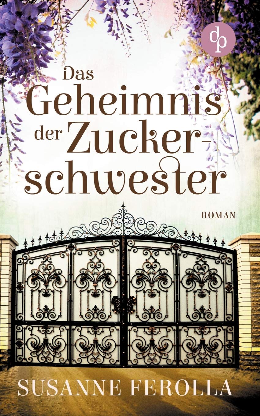 Das Geheimnis der Zuckerschwester (Familiengeheimnis, Roman) Contemporary literature