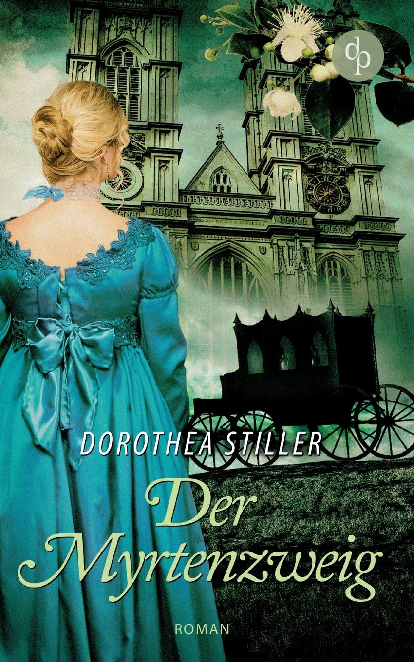 Der Myrtenzweig (Regency Roman, Historisch, Cosy Crime) Contemporary literature