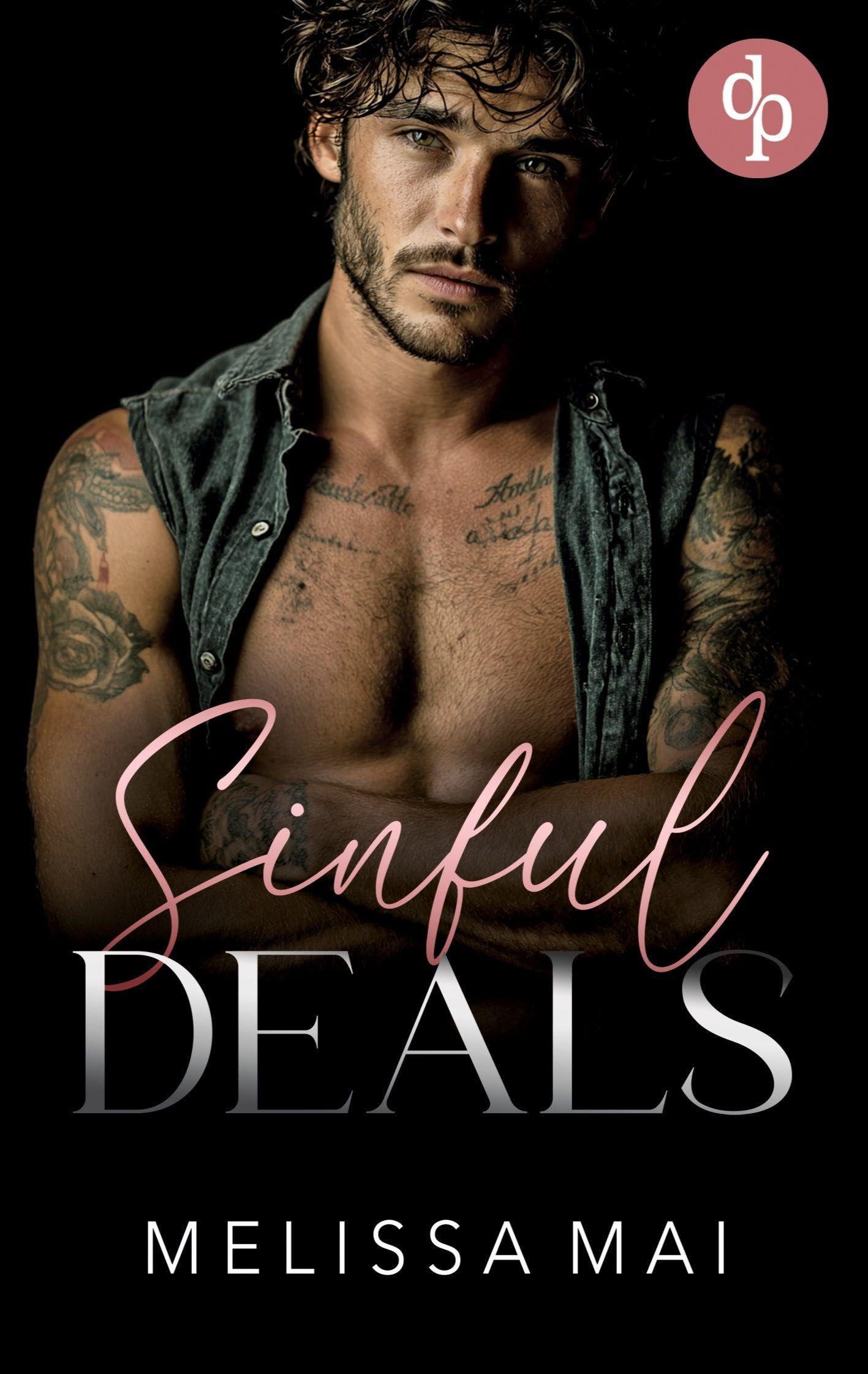Sinful Deals | Eine spicy Enemies to Lovers Dark Romance Contemporary literature