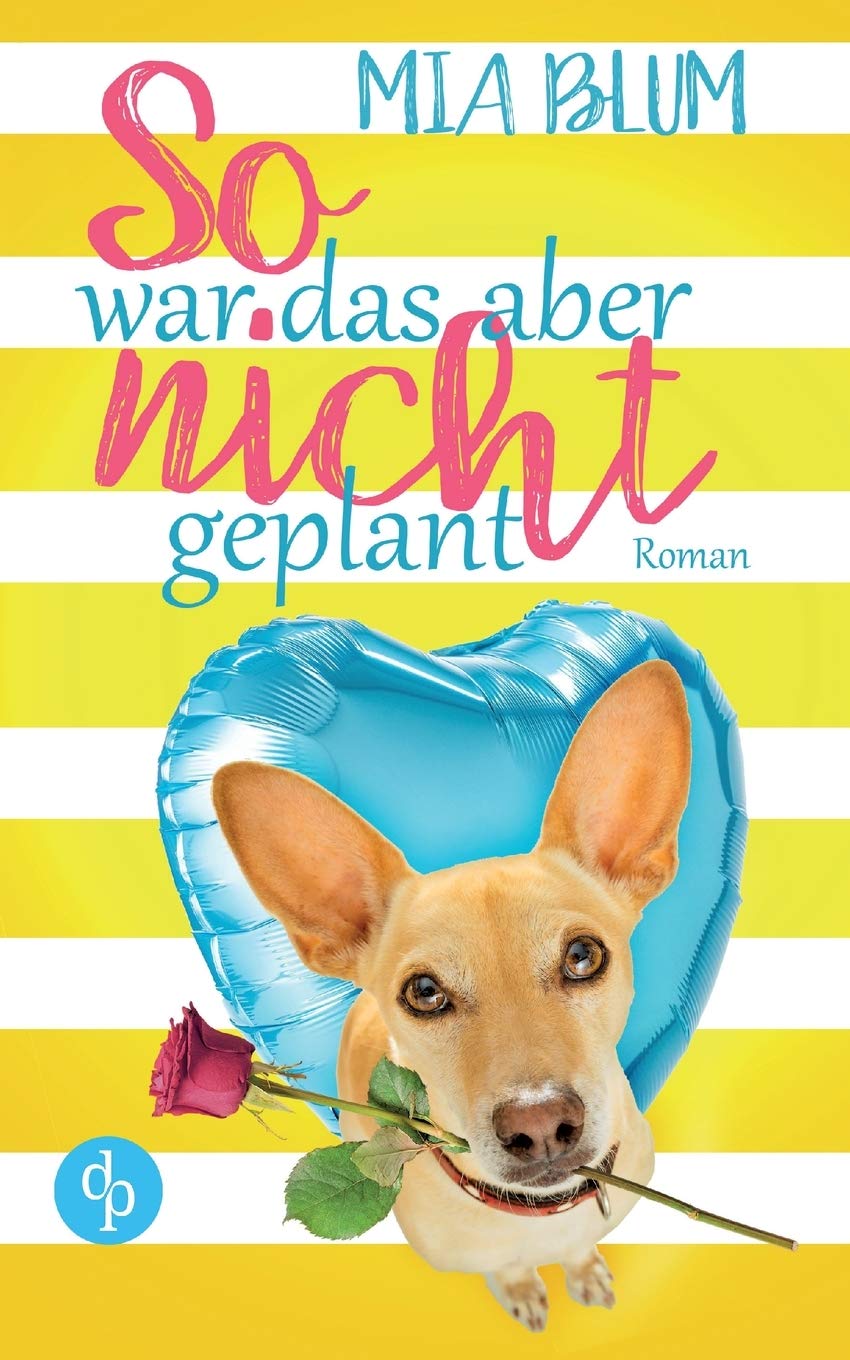 So war das aber nicht geplant (Liebe, Humor) Contemporary literature