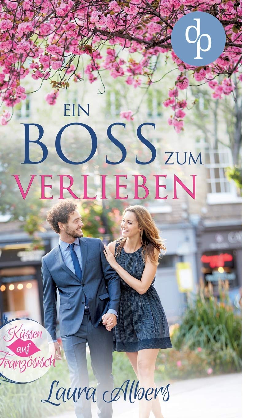 Ein Boss zum Verlieben (Liebe, Chick-Lit, Frauenroman) Contemporary literature