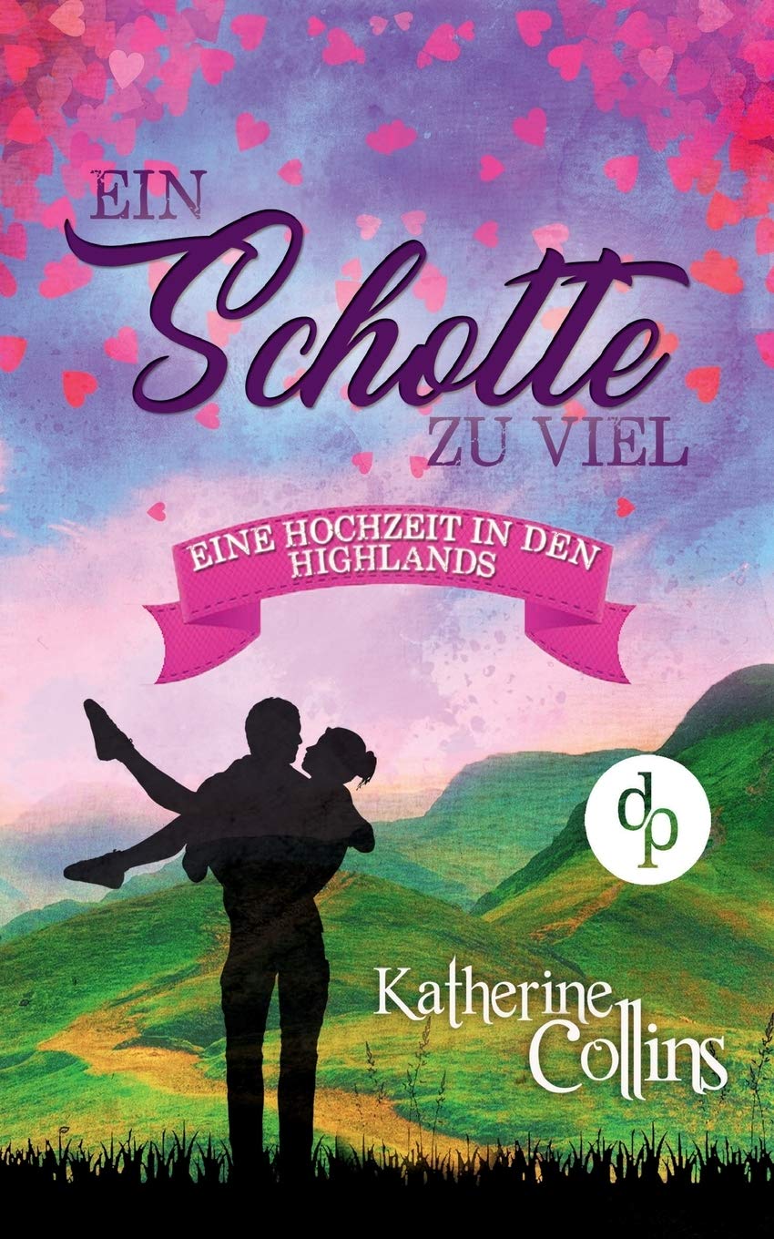 Ein Schotte zu viel (Liebe, Romantik, Chick-lit) book