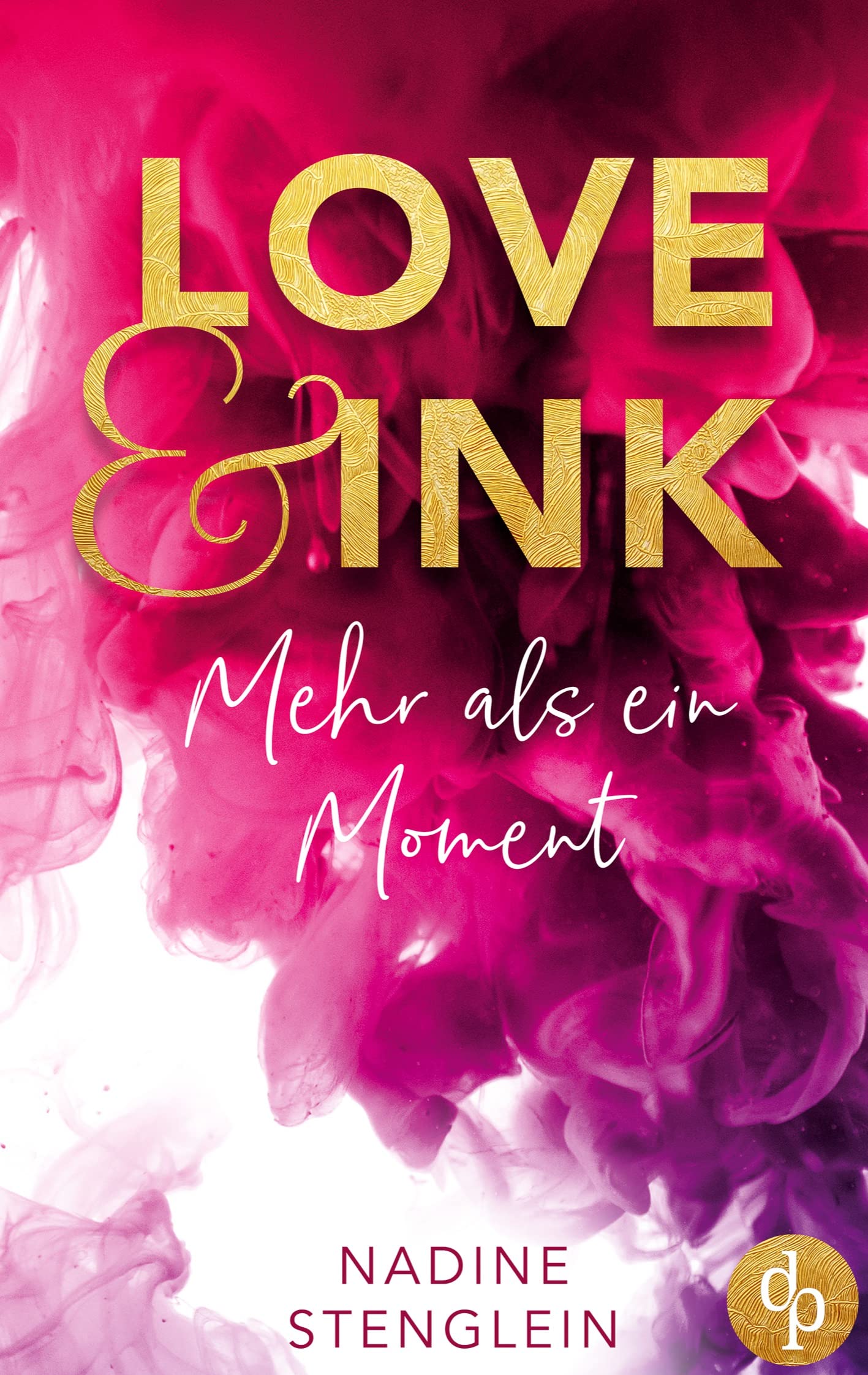 Love & Ink: Mehr als ein Moment Contemporary literature