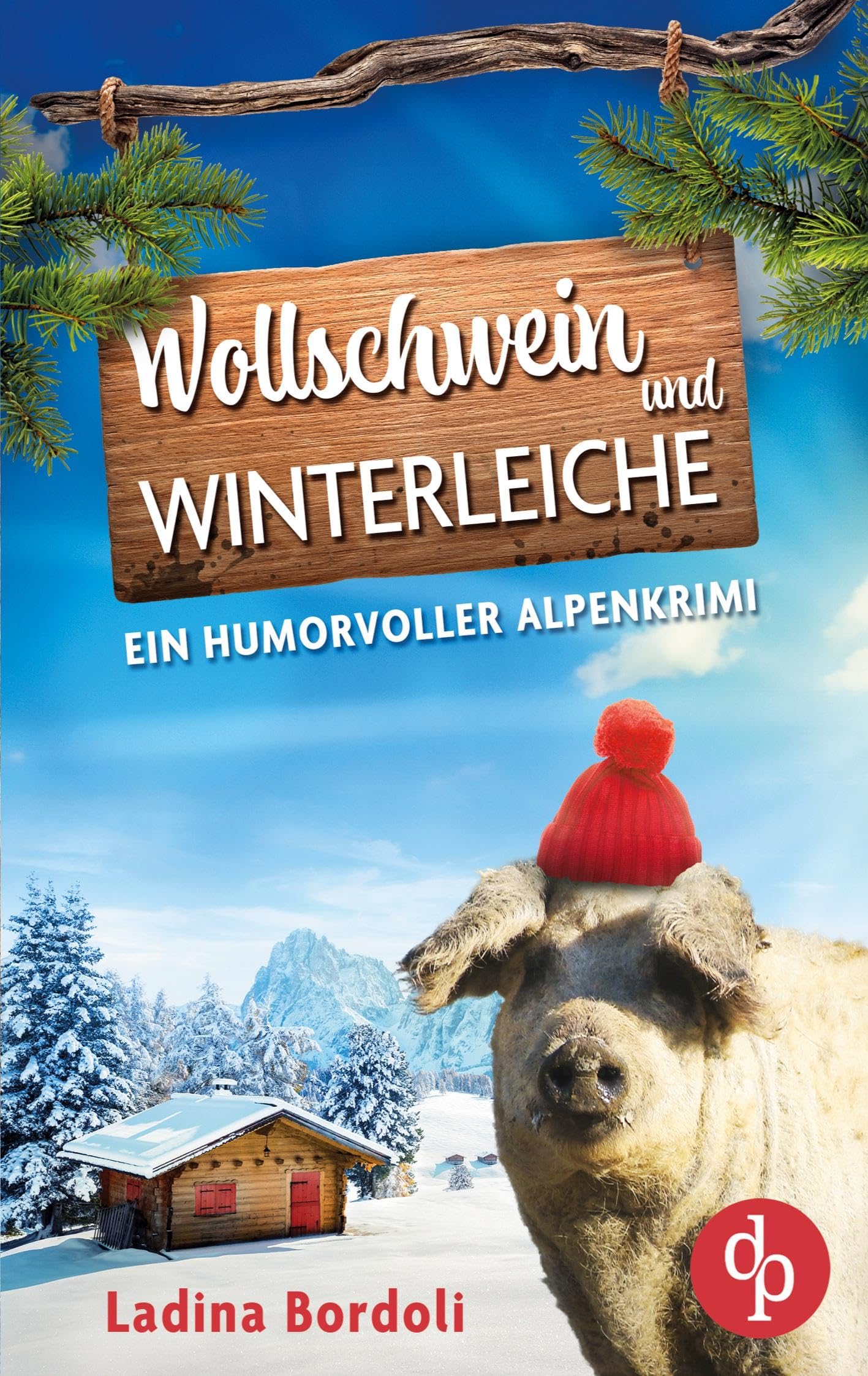 Wollschwein und Winterleiche | Ein humorvoller Alpenkrimi Contemporary literature