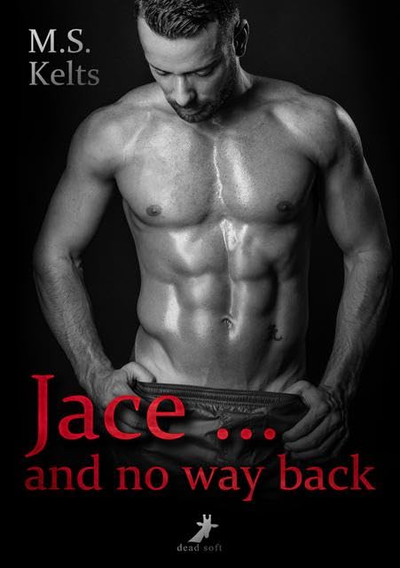 Jace ... and no way back LGBTQ+