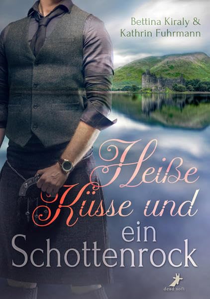 Heiße Küsse und ein Schottenrock Contemporary literature