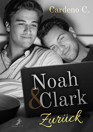 Noah & Clark: Zurück: Home Storys Contemporary literature