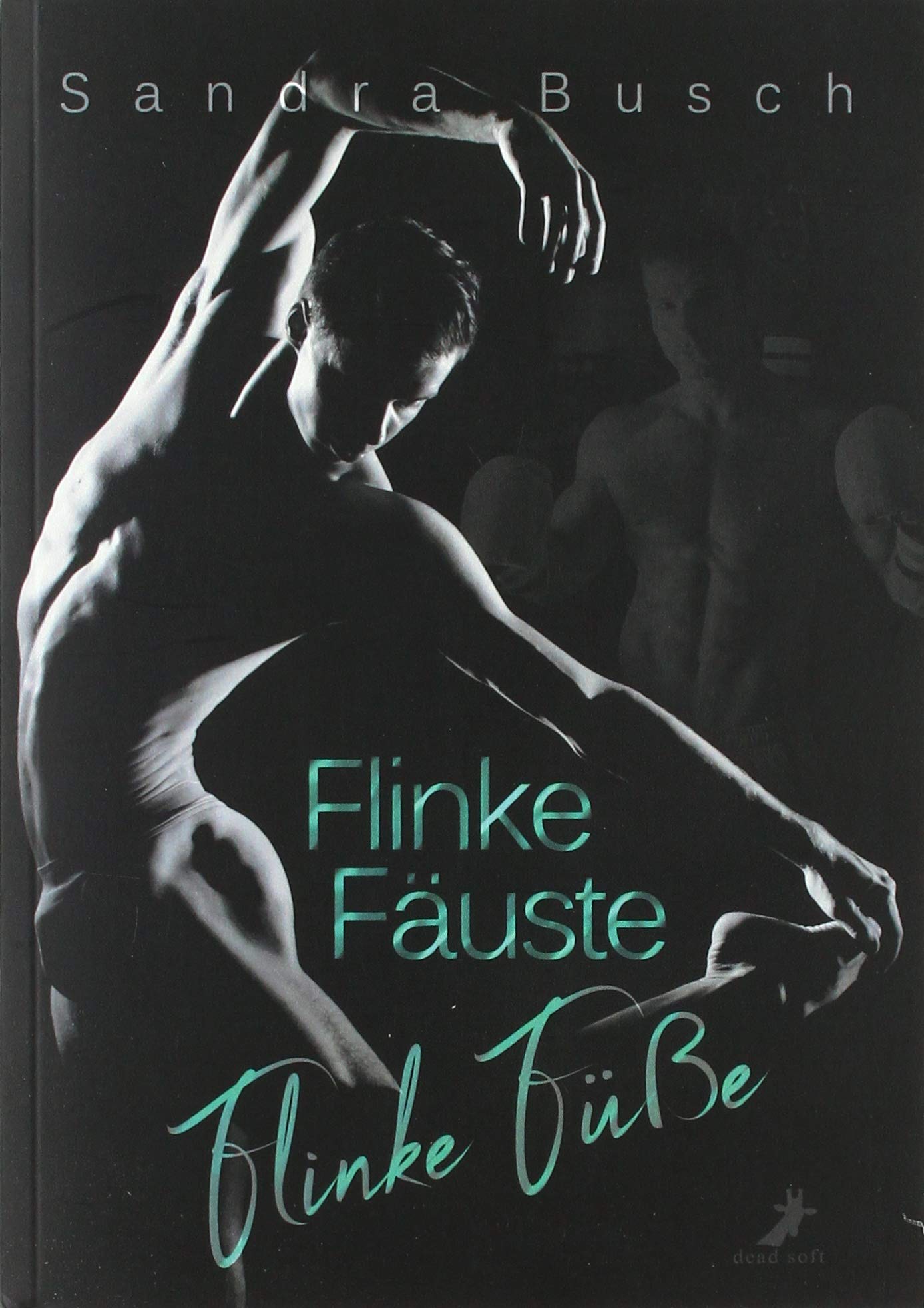Flinke Fäuste - Flinke Füße Contemporary literature
