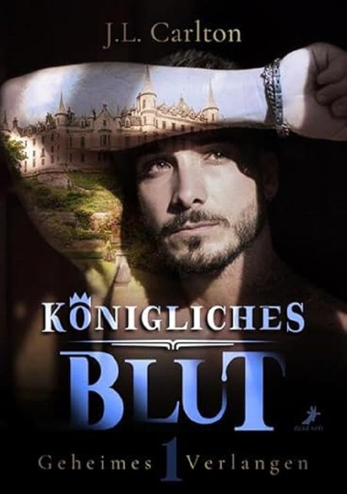 Königliches Blut - Geheimes Verlangen: Band 1 Contemporary literature