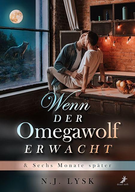 Wenn der Omegawolf erwacht & Sechs Monate später LGBTQ+