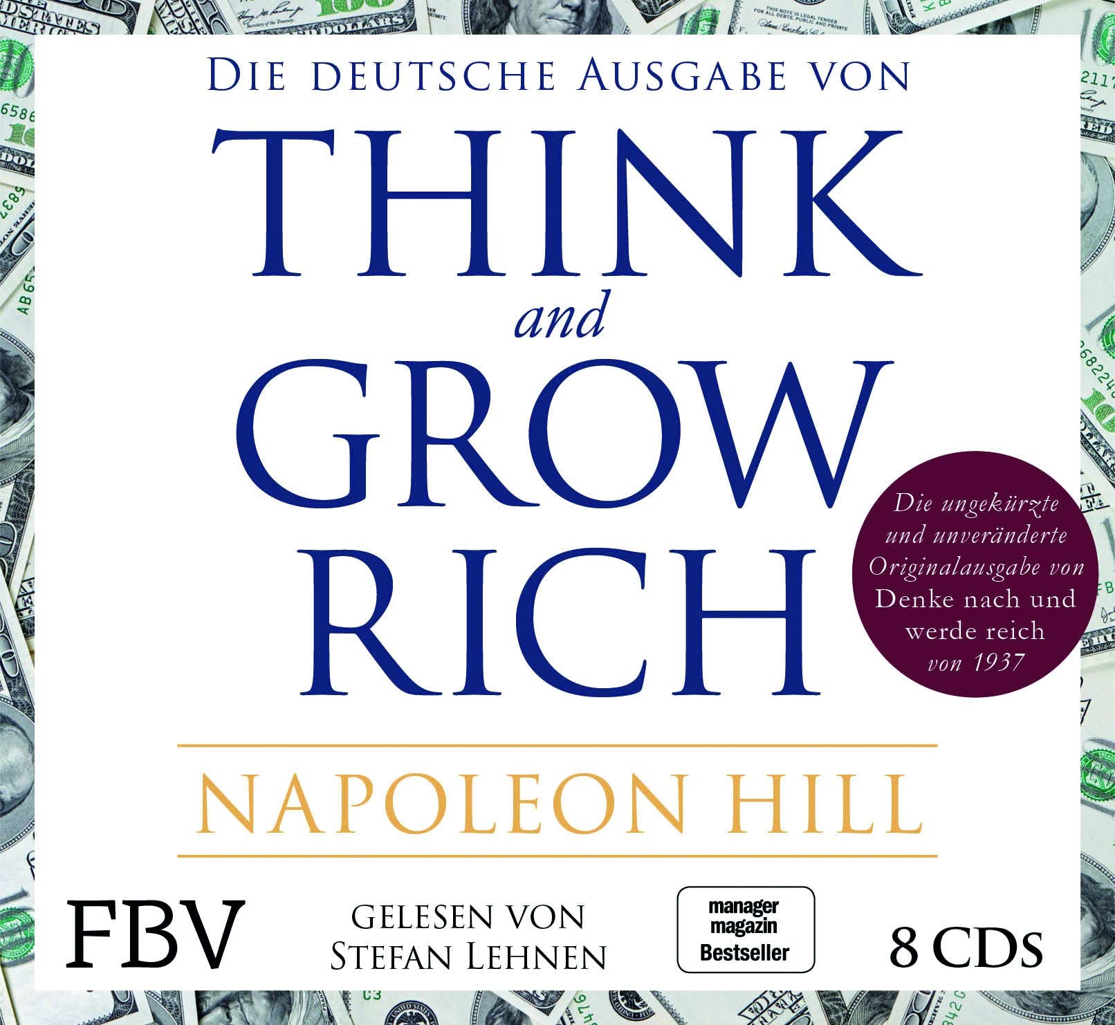 Think and Grow Rich -  Deutsche Ausgabe Business, Finance & Career