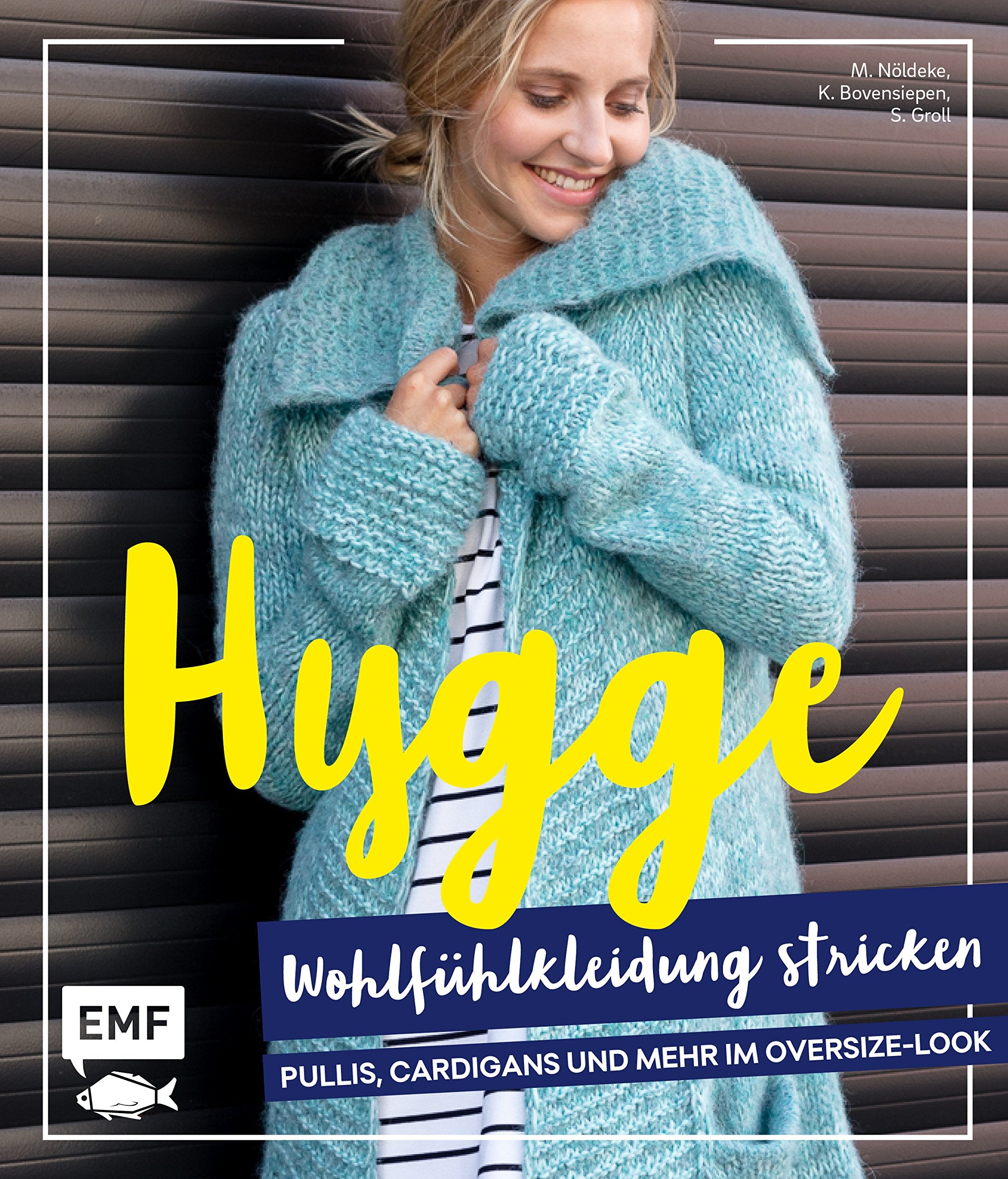 Hygge Wohlfühlkleidung stricken – Pullis, Cardigans und mehr im Oversize-Look Hobbies & Crafts