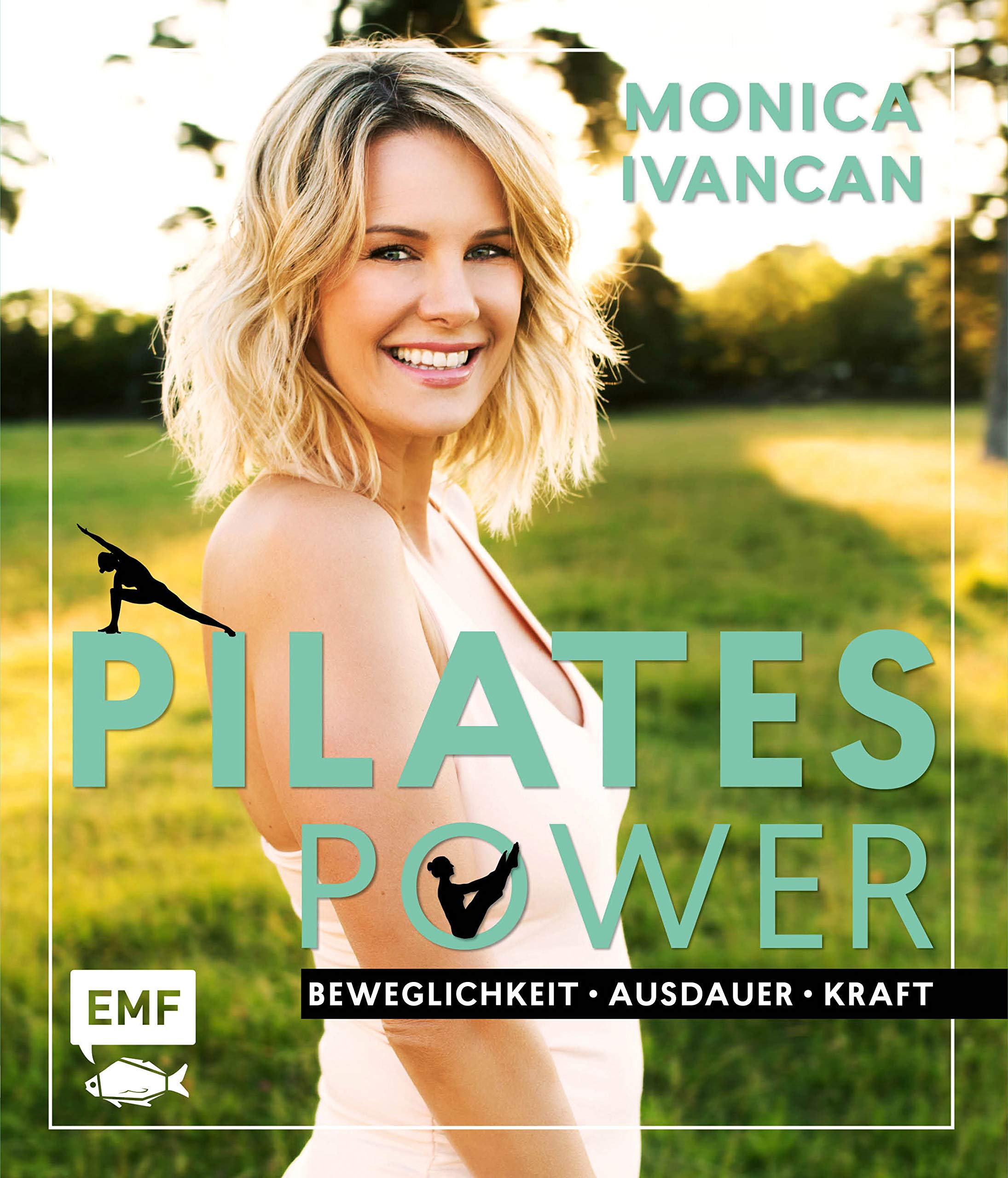 Pilates Power - Beweglichkeit, Ausdauer, Kraft: Mit Ernährungs- und Lifestyletipps Health, Nutrition & Fitness Books