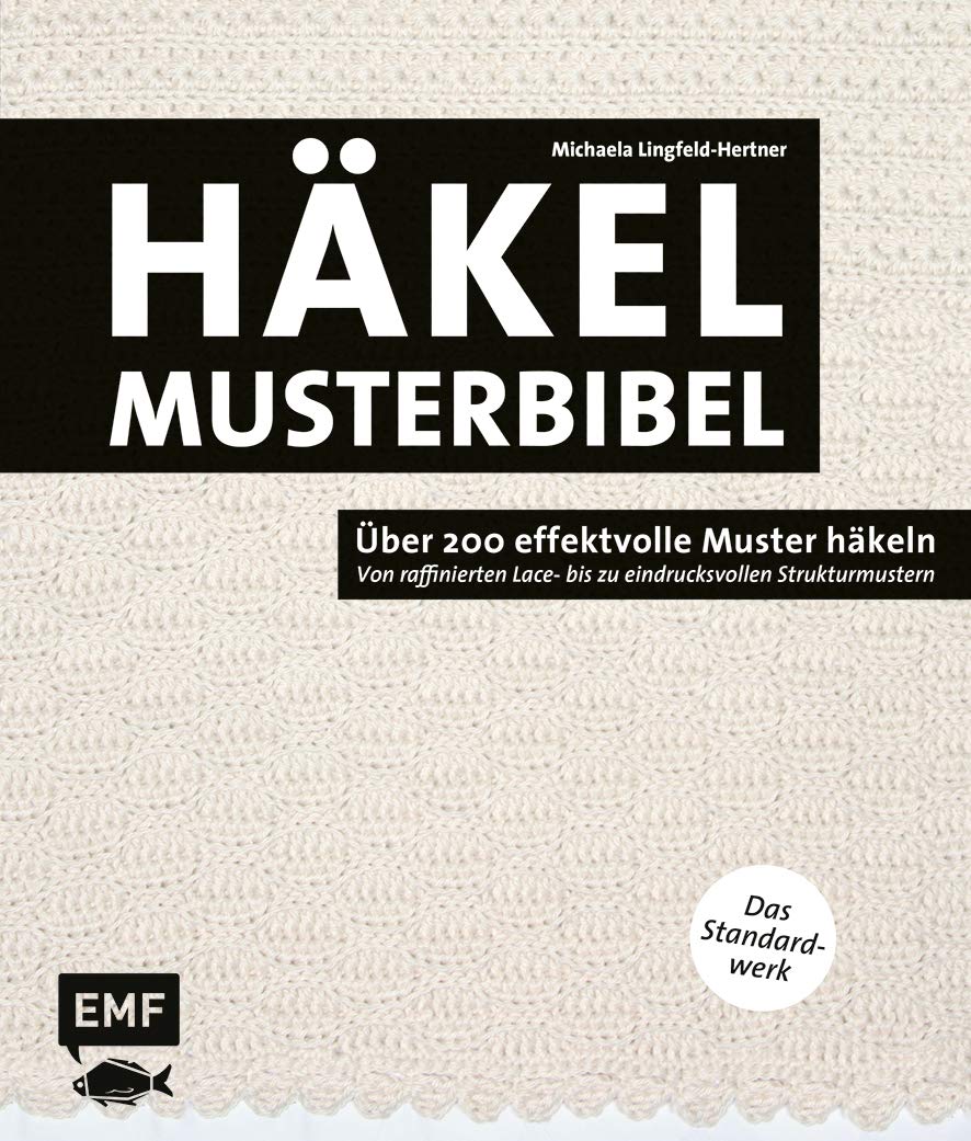 Die Häkelmusterbibel - Über 200 effektvolle Muster häkeln Hobbies & Crafts