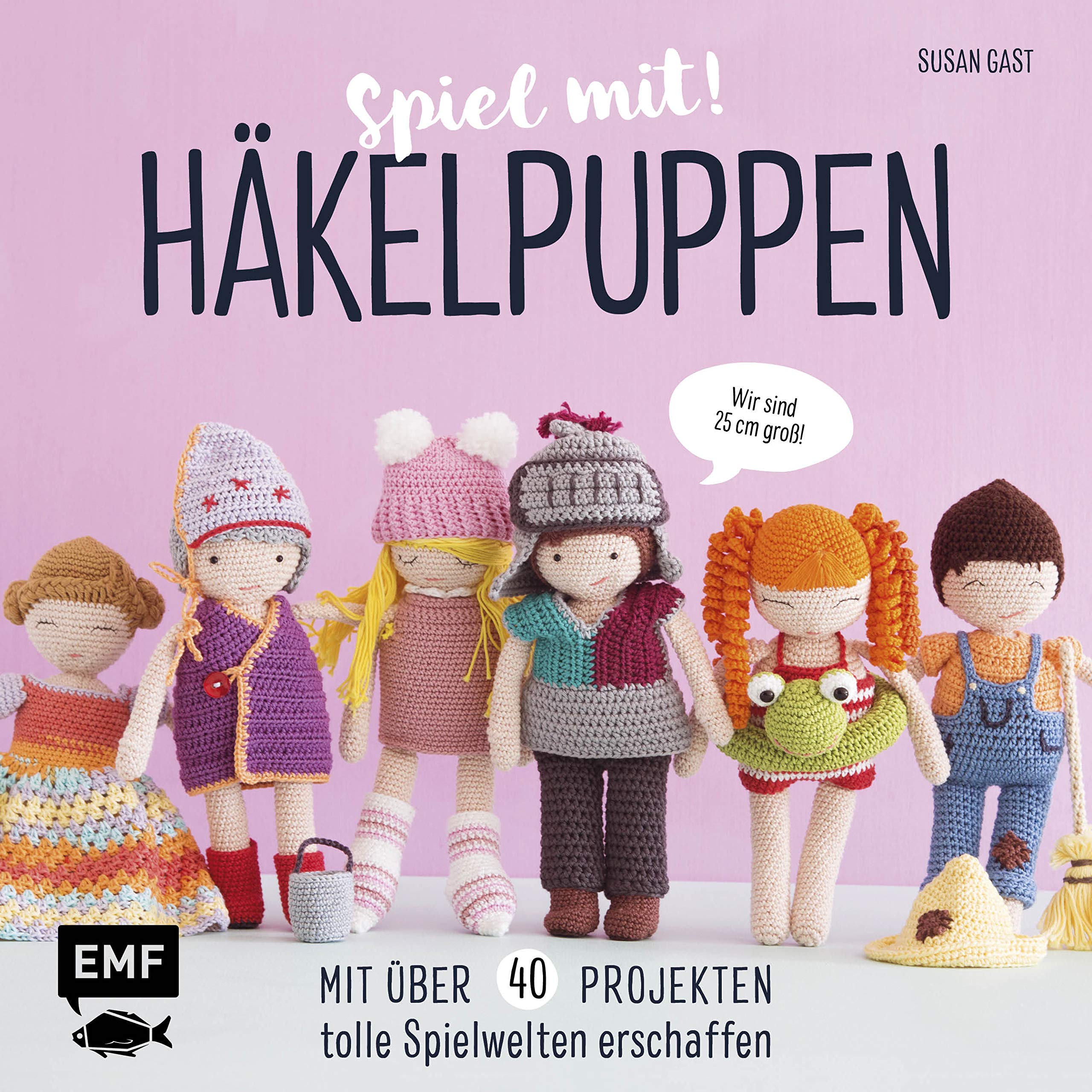Spiel mit! Häkelpuppen – Mit über 40 Projekten tolle Spielwelten erschaffen Hobbies & Crafts