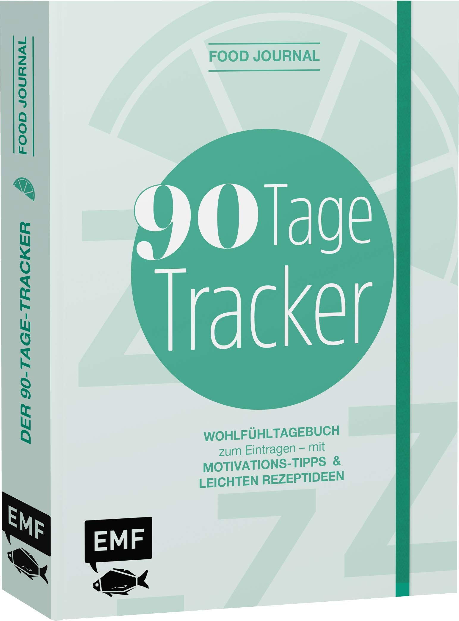 Food Journal – Der 90-Tage-Tracker: Das Wohlfühltagebuch zum Eintragen – Mit Motivations-Tipps und leichten Rezeptideen Business, Finance & Career