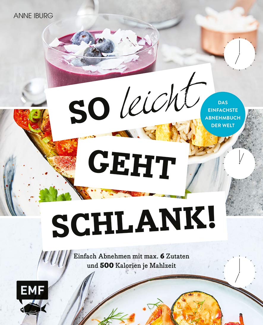 So leicht geht schlank! - Das einfachste Abnehmbuch der Welt Leisure, Home & Garden