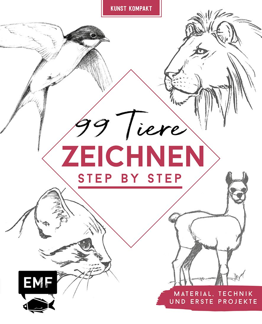 Kunst Kompakt: 99 Tiere zeichnen Step by Step Arts & Music