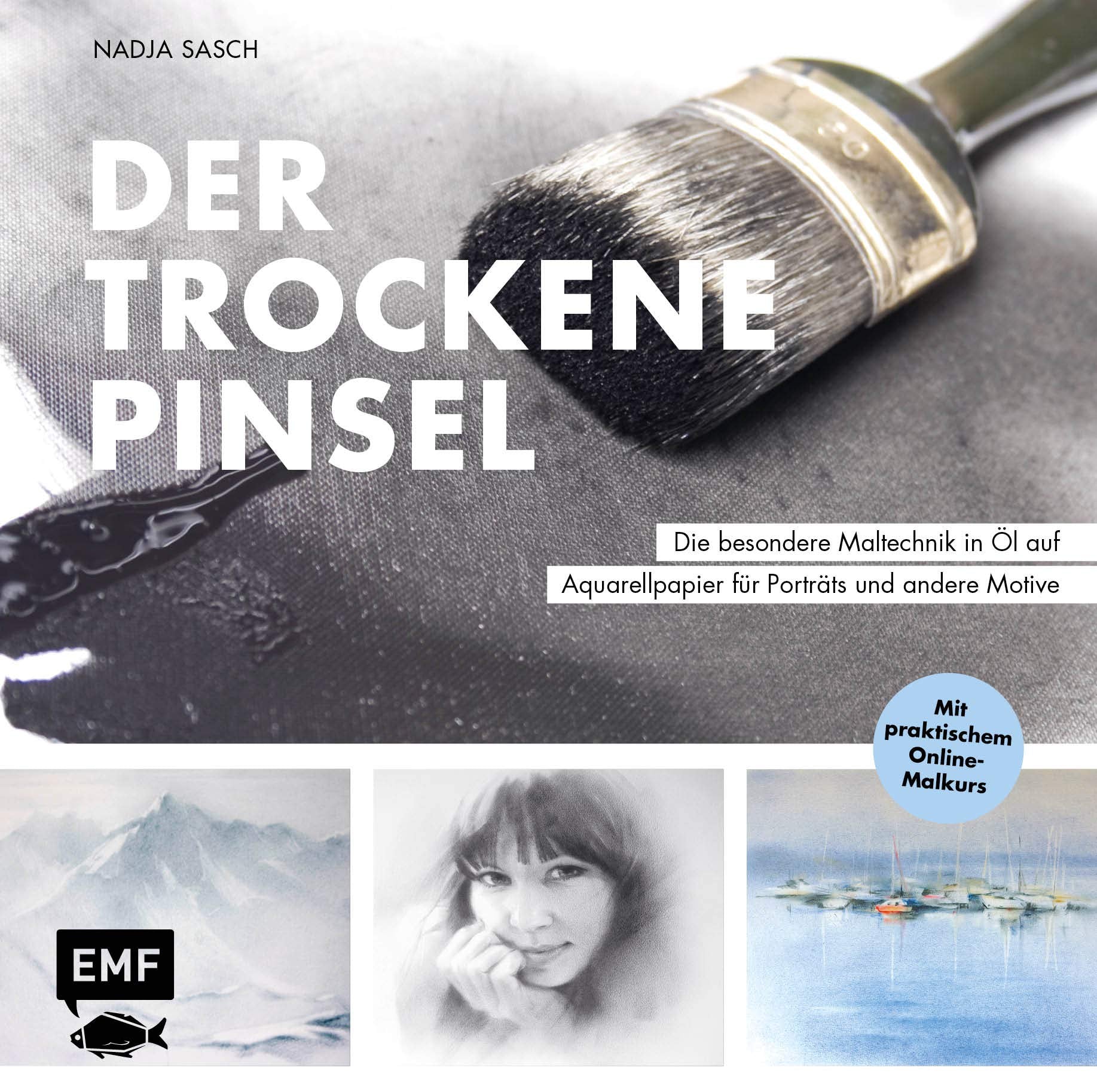 Der trockene Pinsel – Die besondere Maltechnik in Öl für eindrucksvolle Porträts und andere Motive: Mit praktischem Online-Malkurs Arts & Music