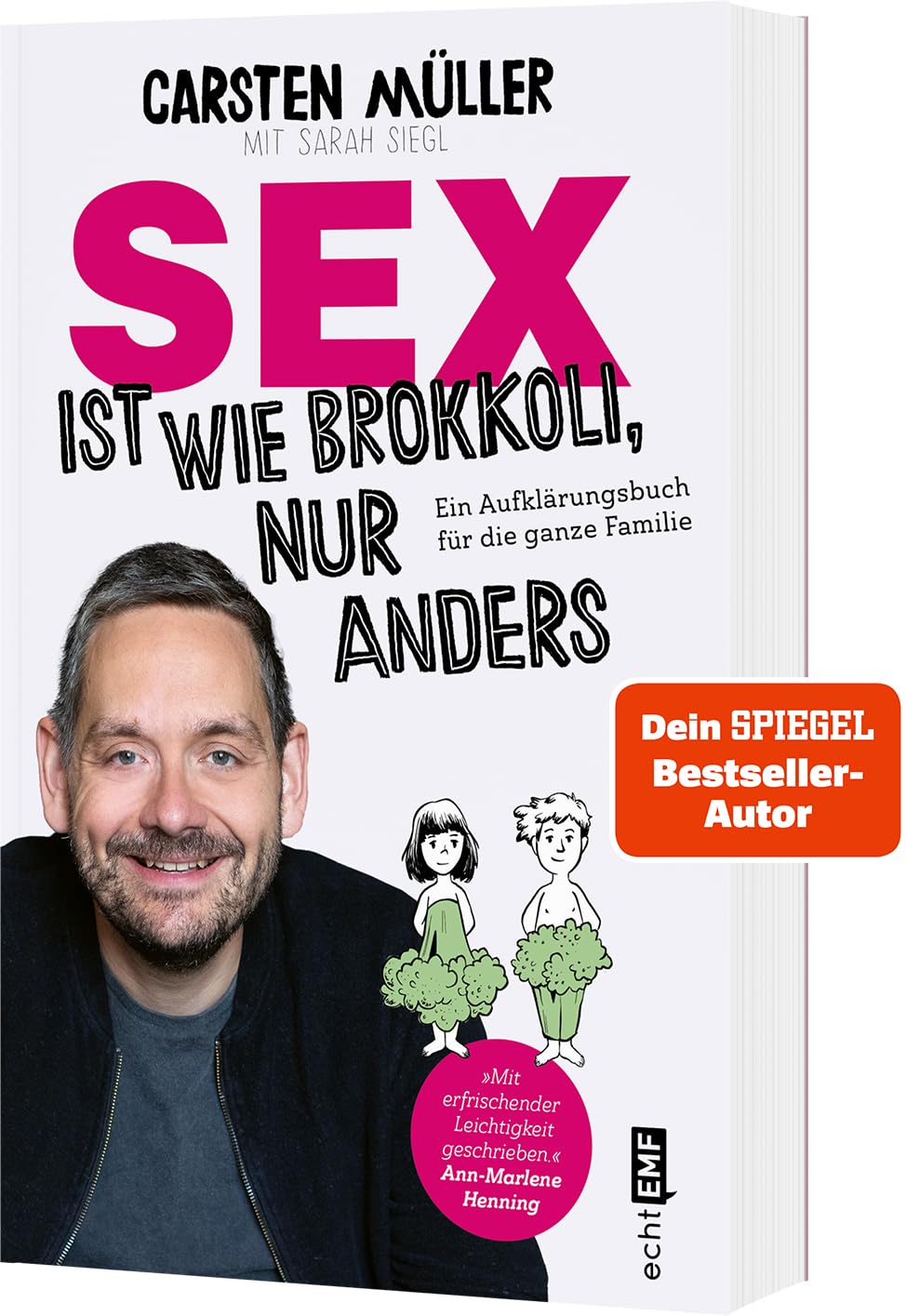 Sex ist wie Brokkoli, nur anders - Ein Aufklärungsbuch für die ganze Familie Partnership & Love