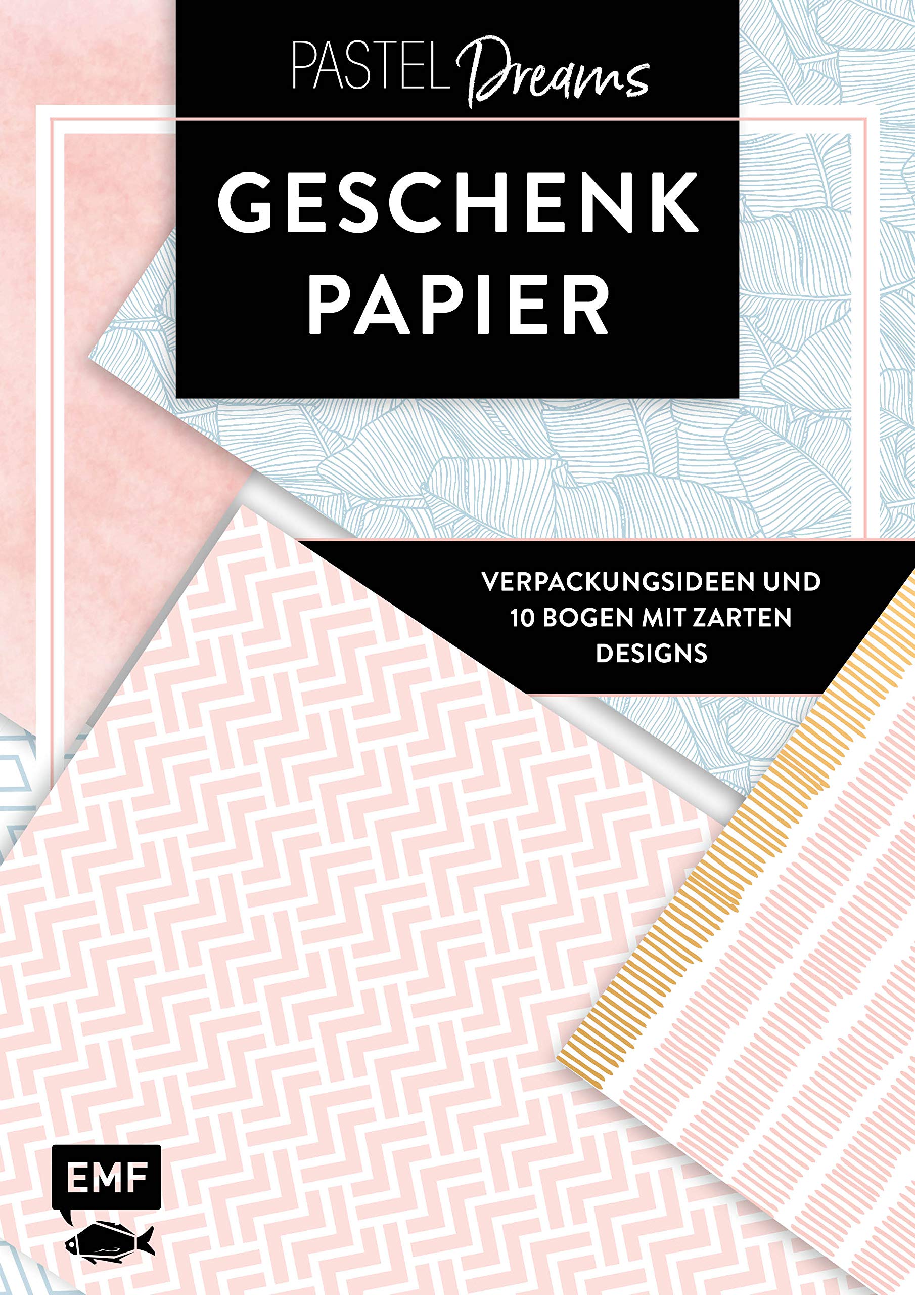 Das Geschenkpapier-Set – Pastel Dreams: Verpackungsideen und 10 Bogen mit zarten Designs: 10 Bogen, 80 x 59 cm Hobbies & Crafts