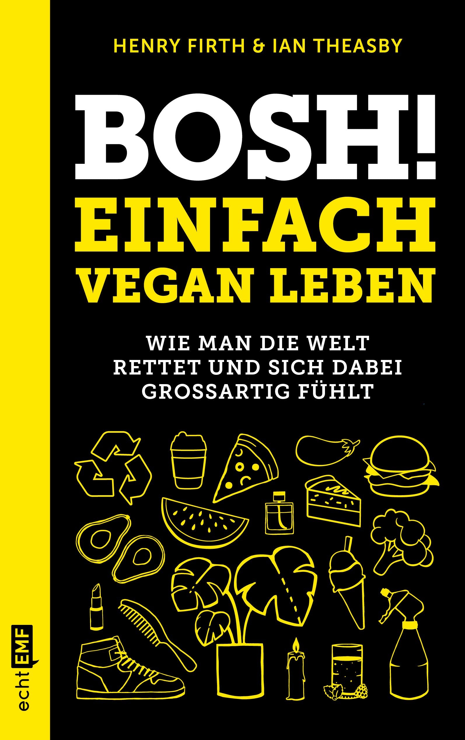 Bosh! Einfach vegan leben Leisure, Home & Garden Books