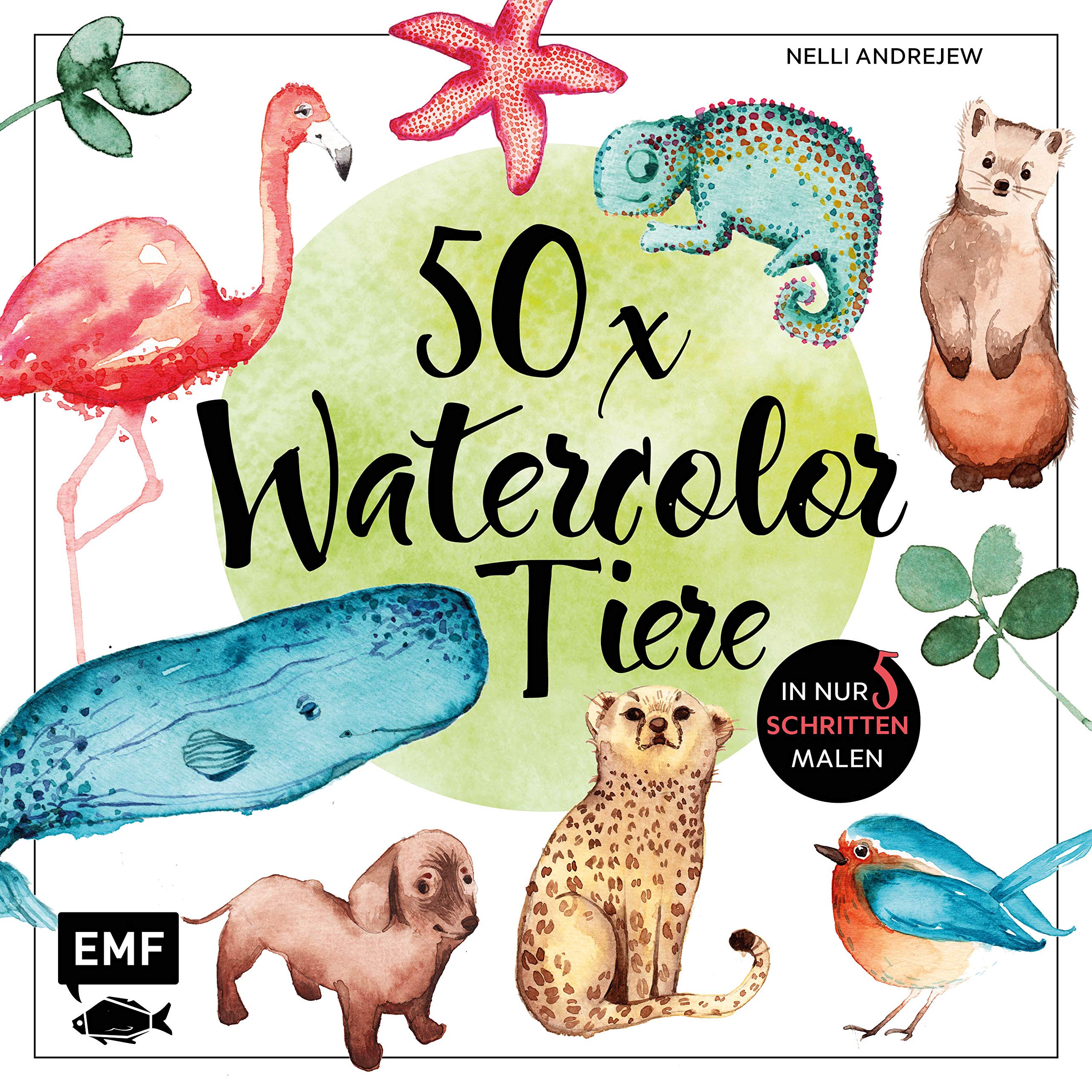 50 x Watercolor Tiere: Süße Motive in maximal 5 Schritten malen Film, Art & Culture