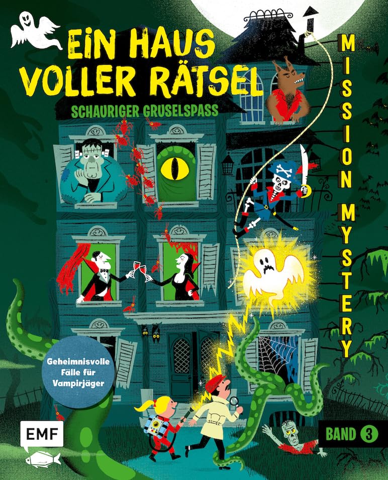 Mission Mystery - Ein Haus voller Rätsel: Schauriger Gruselspaß - Band 3 Leisure & Fun