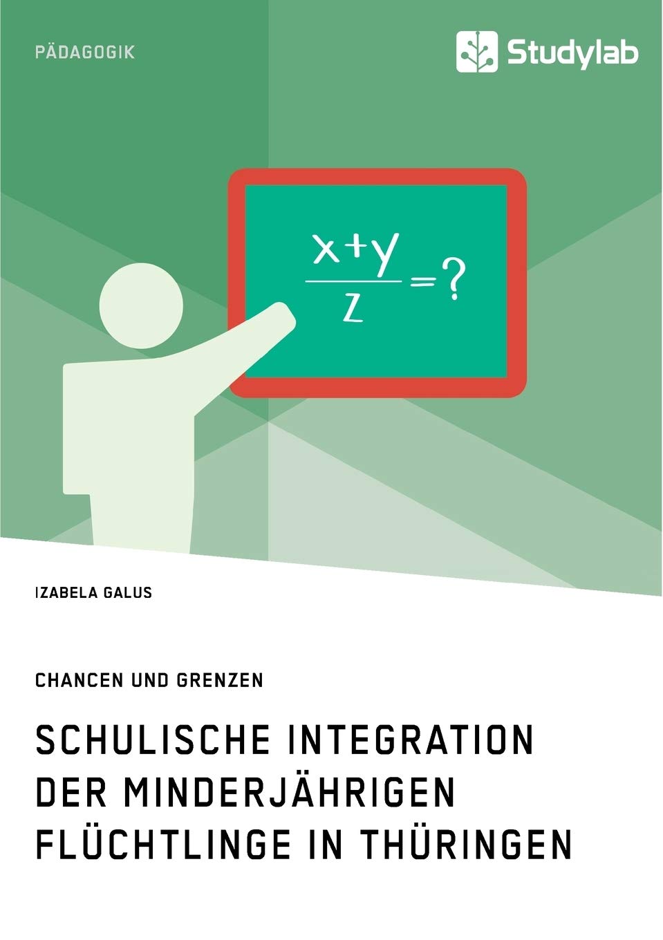 Schulische Integration der minderjährigen Flüchtlinge in Thüringen Books