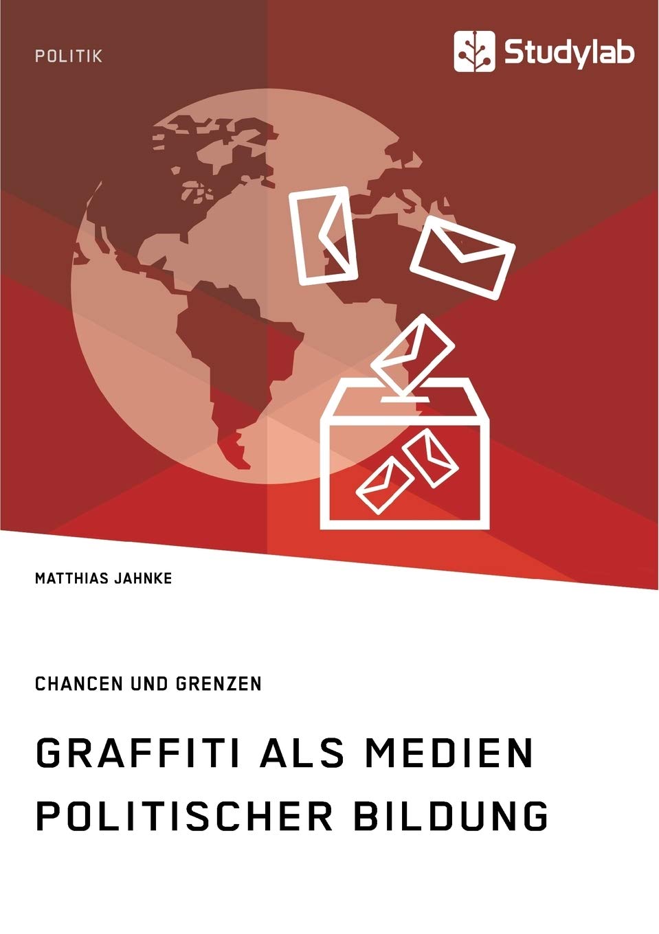 Graffiti als Medien politischer Bildung. Chancen und Grenzen Law