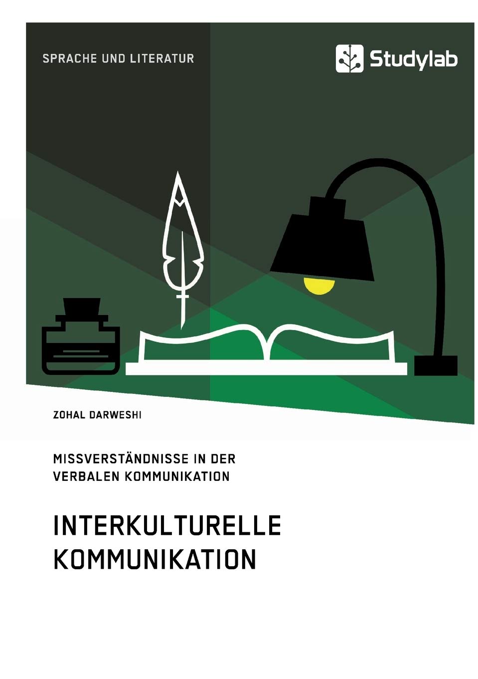 Interkulturelle Kommunikation: Missverständnisse in der verbalen Kommunikation Books