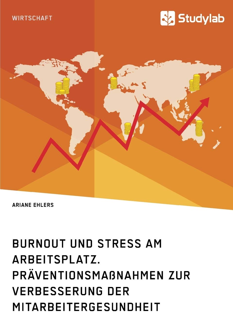 Burnout und Stress am Arbeitsplatz. Präventionsmaßnahmen zur Verbesserung der Mitarbeitergesundheit Medicine